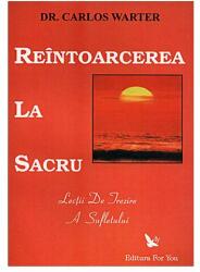 Reintoarcerea la sacru - Carlos Warter (2004)