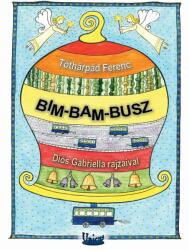 Bim bam busz (ISBN: 9786155084034)