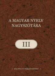 - A Magyar Nyelv Nagyszótára Iii (ISBN: 9789639074552)