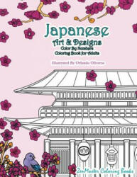 Japanese Art and Designs Color by Numbers Coloring Book for Adults: An Adult Color by Number Coloring Book Inspired by the Beautiful Culture of Japan - Zenmaster Coloring Book (ISBN: 9781981642243)
