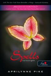 Spells - Varázsigék (ISBN: 9789632454399)