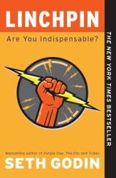 Linchpin: Are You Indispensable? (2011)