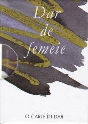Dar de femeie (ISBN: 9789737607782)