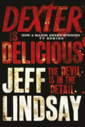 Dexter is Delicious - Jeff Lindsay (2011)