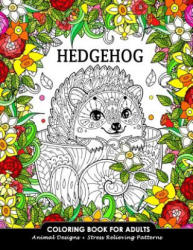Hedgehog Coloring Book for Adults: Animal Adults Coloring Book - Balloon Publishing (ISBN: 9781981105830)