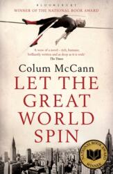 Let the Great World Spin - Colum McCann (2010)