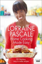 Home Cooking Made Easy - Lorraine Pascale (2011)
