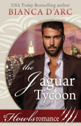 The Jaguar Tycoon - Bianca D'Arc (ISBN: 9781979803038)