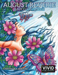 August Reverie: Adult Coloring Book - Vivid Publishers (ISBN: 9781979783439)