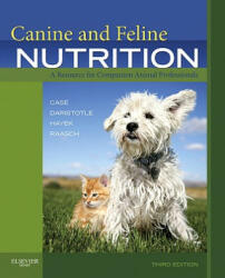 Canine and Feline Nutrition - Linda P Case (2010)