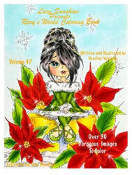 Lacy Sunshine Presents Rory's World Coloring Book: Fantasy Fairy Rory Sweet Urchin Magical World - Heather Valentin (ISBN: 9781979734509)