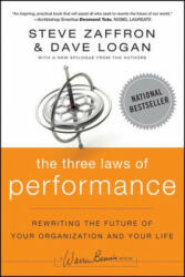 Three Laws of Performance - Rewriting the Future of Your Organization and Your Life - Steve Zaffron (2011)