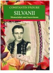 Silvanii. Memorialul unui bucovinean (ISBN: 9786065870222)