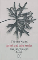 Thomas Mann: Thomas Mann: Joseph und seine Brüder II. Der junge Joseph (2004)