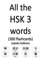 All the HSK 3 words (ISBN: 9781979428217)