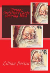 Vintage Christmas Cards Coloring Book - Lillian Pasten (ISBN: 9781979165419)