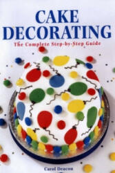 Cake Decorating - Carol Deacon (2005)