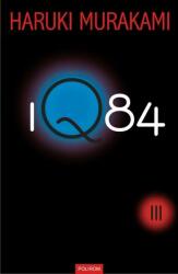 1Q84, volumul 3 - Haruki Murakami (2012)