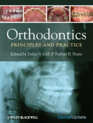 Orthodontics - Principles and Practice - Daljit Gill (2011)