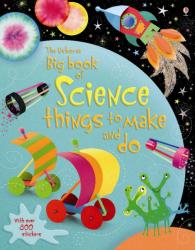 Big Book of Science Things to Make and Do - Leonie Pratt (2012)