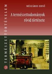 A TERMÉSZETTUDOMÁNYOK RÖVID TÖRTÉNETE (ISBN: 9789639627420)