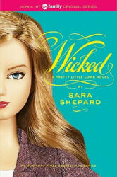Pretty Little Liars #5: Wicked - Sara Shepard (2009)