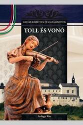 TOLL ÉS VONÓ (ISBN: 9786155129469)