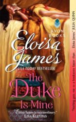The Duke Is Mine - Eloisa James (2012)