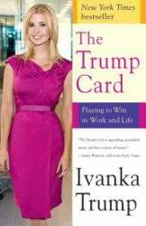 The Trump Card - Ivanka Trump (2010)