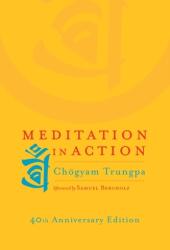 Meditation in Action - Chögyam Trungpa (2010)