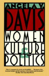 Women, Culture & Politics - Angela Davis (ISBN: 9780679724872)