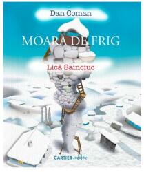 Moara de frig (ISBN: 9789975862523)