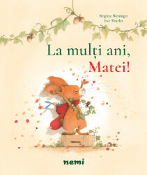 La mulți ani, Matei! (ISBN: 9786064301963)