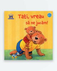 TATI, VREAU SA NE JUCAM! (ISBN: 9786066835732)