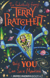 Only You Can Save Mankind (ISBN: 9780552576796)