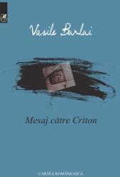 Mesaj catre Criton - Vasile Burlui (ISBN: 9789732332511)