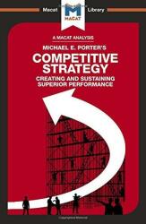 Competitive Strategy: Creating and Sustaining Superior Performance (ISBN: 9781912128808)