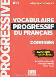 Vocabulaire progressif du francais - Nouvelle edition - Lombardini Amelie, Marty Roselyne, Mous Nelly (ISBN: 9782090384413)