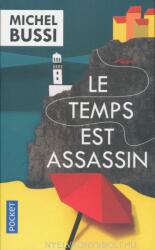 Michel Bussi: Le temps est assassin (ISBN: 9782266274180)