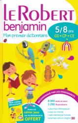 Collectif Author: Dictionnaire Le Robert Benjamin - 5/8 ans - GS-CP-CE (ISBN: 9782321008637)