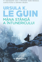 Mana stanga a intunericului - Ursula K. Le Guin (ISBN: 9786064302205)