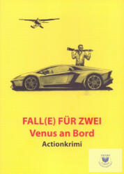 Fall(E) Für Zwei - Venus An Bord - Actionkrimi (ISBN: 9789631282795)