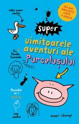 Super uimitoarele aventuri ale purcelușului (ISBN: 9786066099127)