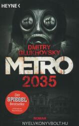 Metro 2035 - Dmitry Glukhovsky, M. David Drevs (ISBN: 9783453319028)