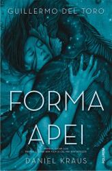 Forma apei - Guillermo Del Toro (ISBN: 9789734672301)