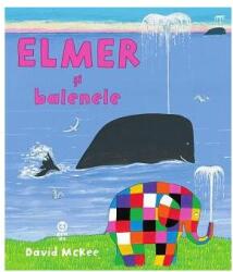 Elmer si balenele - David McKee. Traducere de Luminita Gavrila (ISBN: 9786069781364)