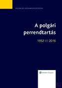 A POLGÁRI PERRENDTARTÁS 1952- 2016. JOGSZABÁLYTÜKÖR (ISBN: 9789632956961)