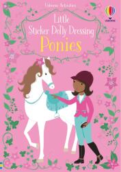 LITTLE STICKER DOLLY DRESSING PONIES (ISBN: 9781474939614)