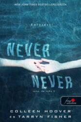Never never - soha, de soha 3 (2018)