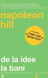 De la idee la bani. Editia a 3-a, revizuita - Napoleon Hill (ISBN: 9786064400260)